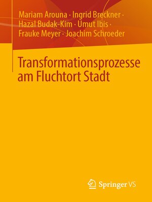 cover image of Transformationsprozesse am Fluchtort Stadt
